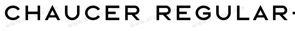 Chaucer Regular字体转换